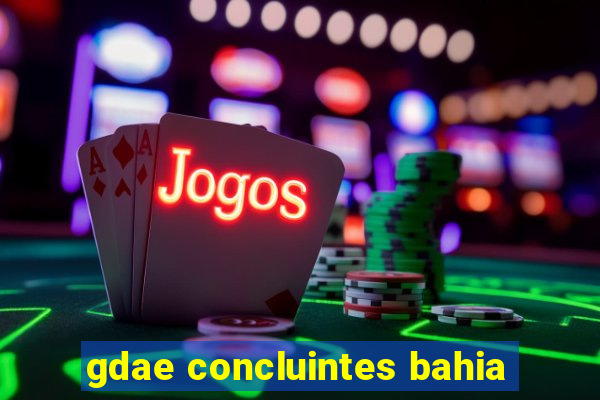 gdae concluintes bahia